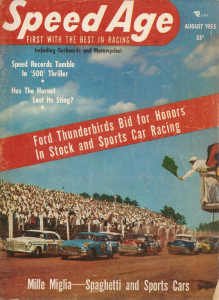 SPEED AGE 1955 AUG - MIGLIA, THUNDERBIRD, HORNET, MIKE NAZURUK, '55 INDY*